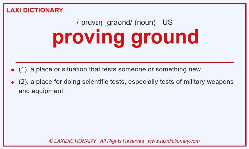 Definition proving ground in American English