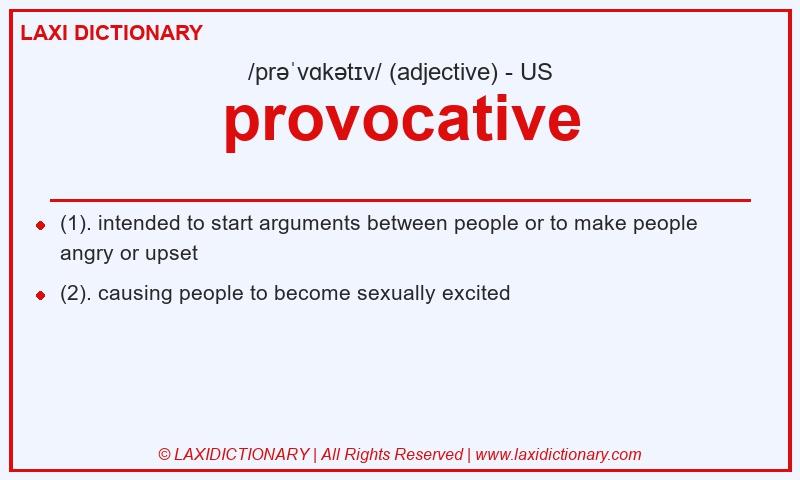 Definition provocative in American English