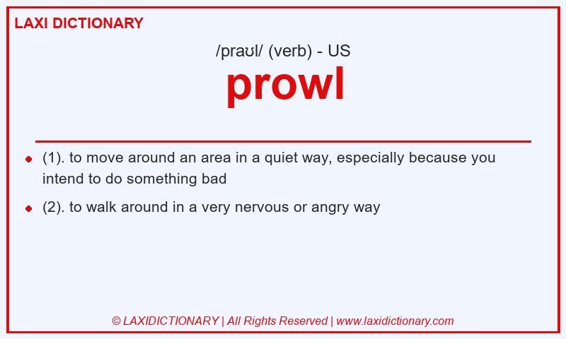 Definition prowl in American English