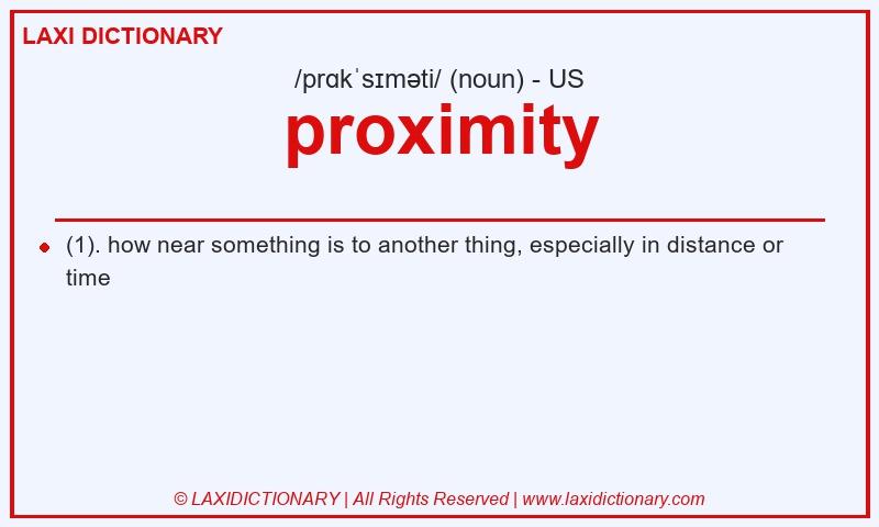Definition proximity in American English