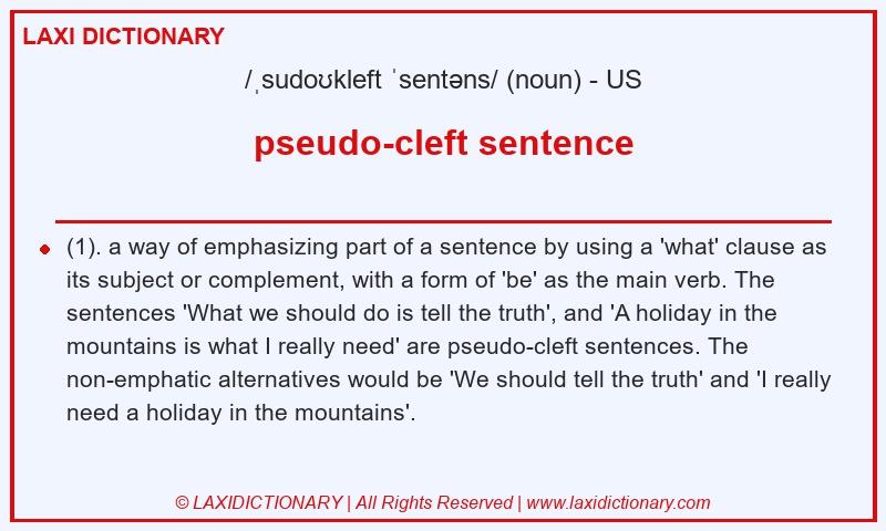 Definition pseudo-cleft sentence in American English