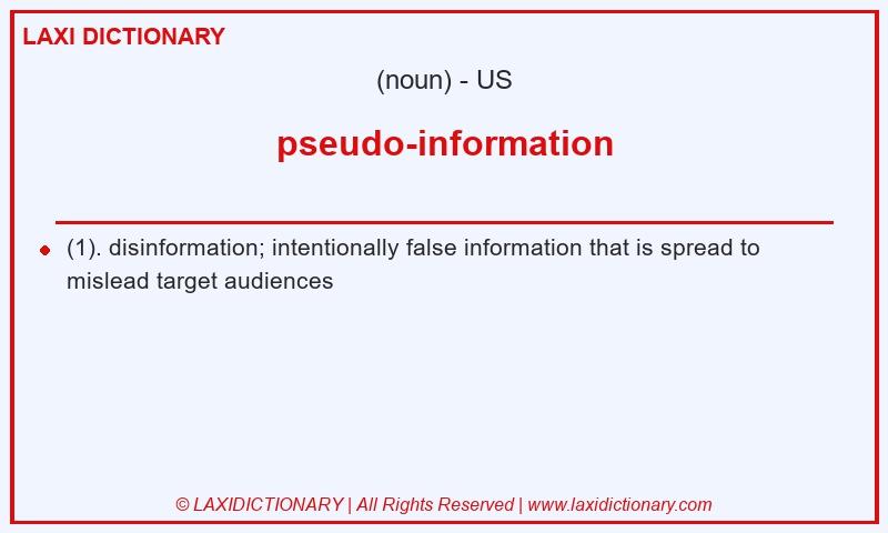 Definition pseudo-information in American English