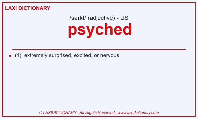 Definition psyched in American English