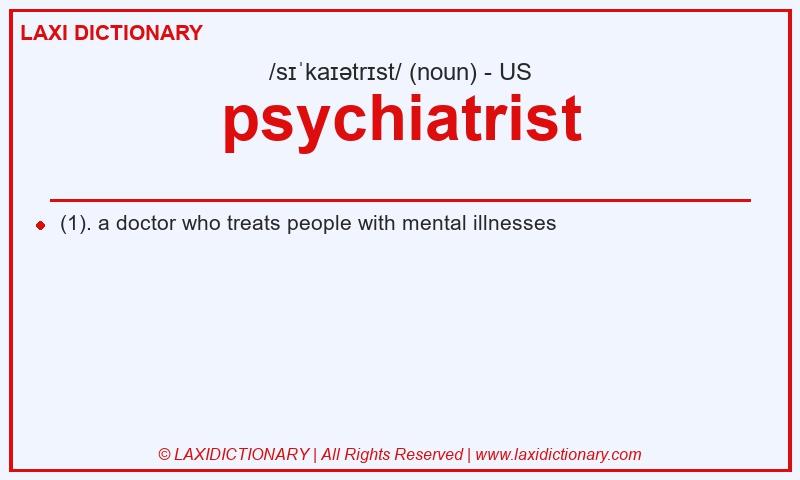 Definition psychiatrist in American English