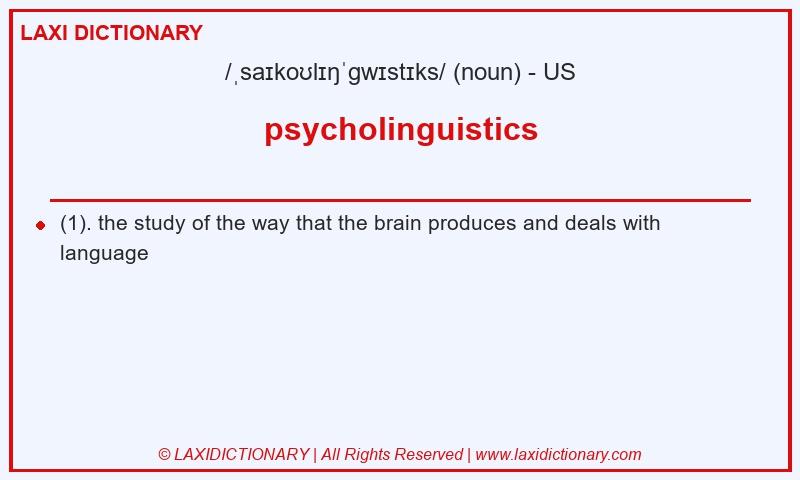 Definition psycholinguistics in American English