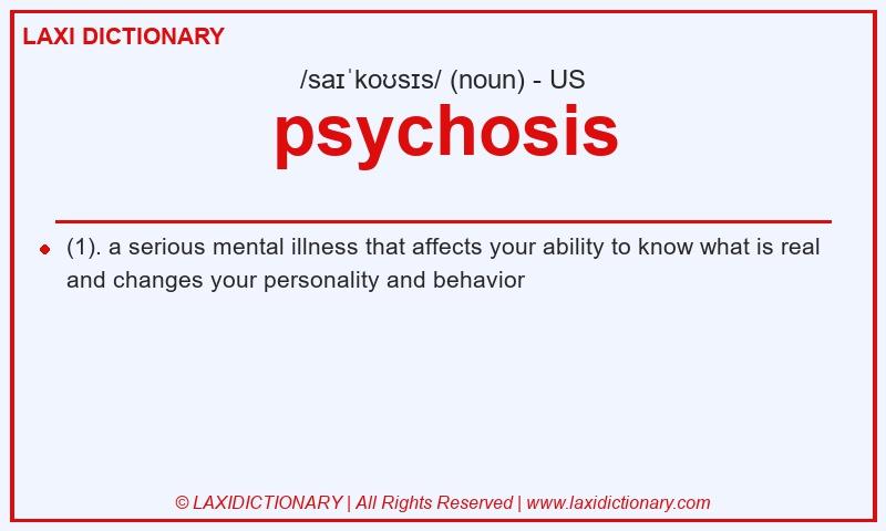Definition psychosis in American English