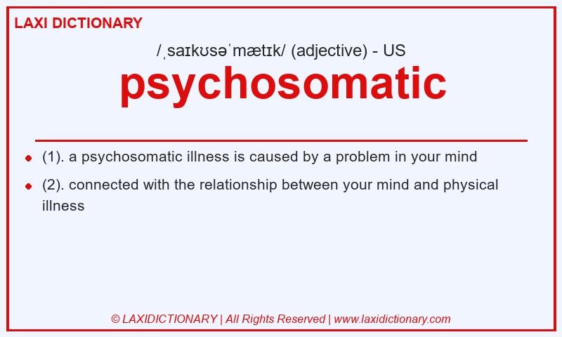 Definition psychosomatic in American English