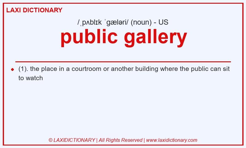 Definition public gallery in American English