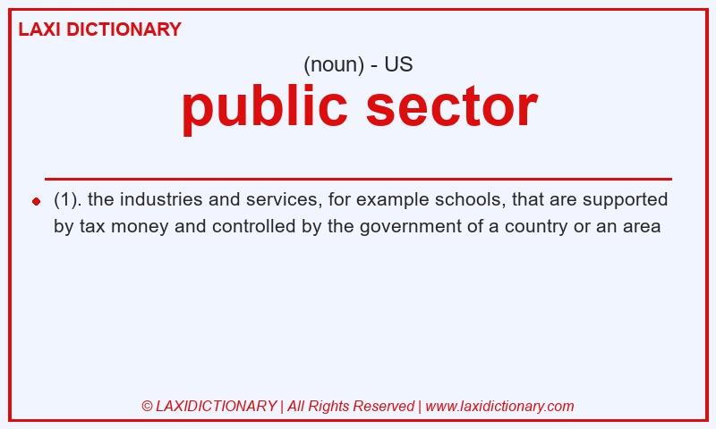 Definition public sector in American English