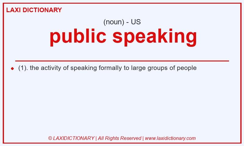 Definition public speaking in American English