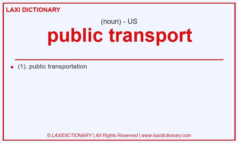 Definition public transport in American English