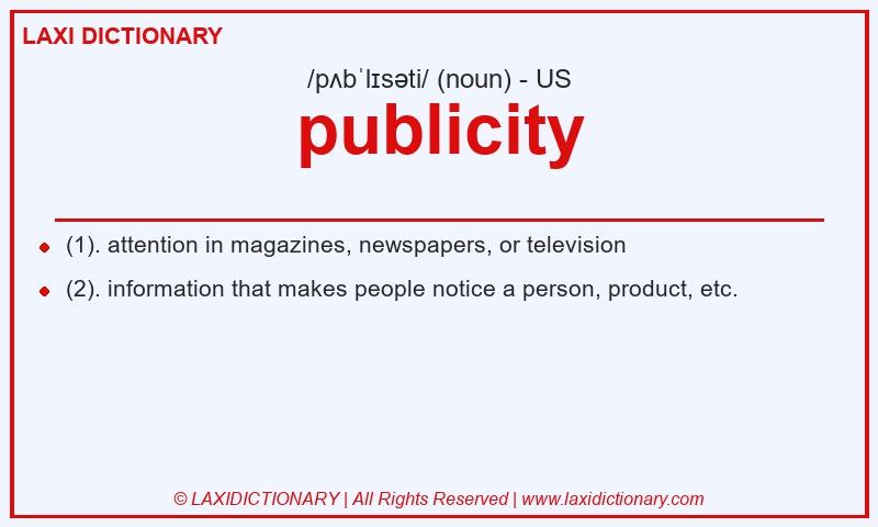 Definition publicity in American English