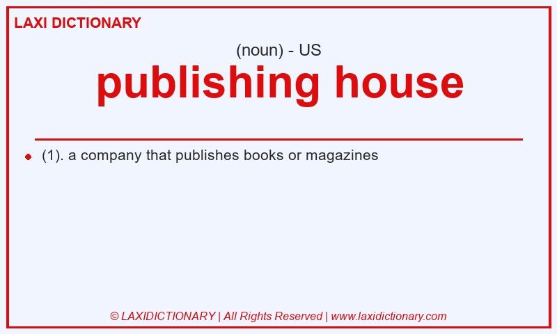 Definition publishing house in American English