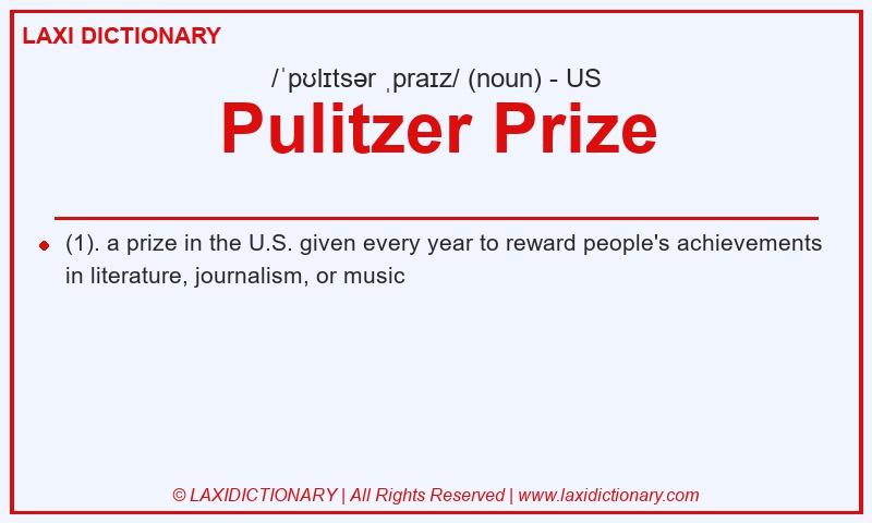 Definition Pulitzer Prize in American English
