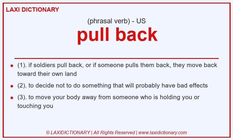 Definition pull back in American English