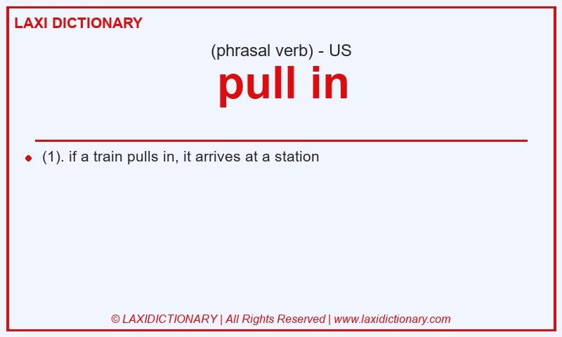 Definition pull in in American English