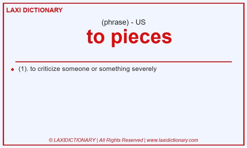Definition to pieces in American English