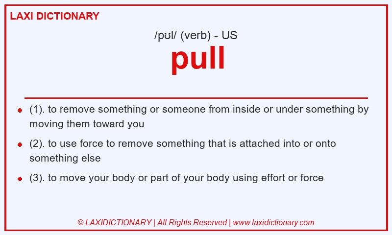 Definition pull in American English