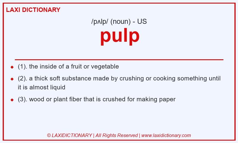 Definition pulp in American English