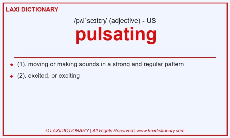 Definition pulsating in American English