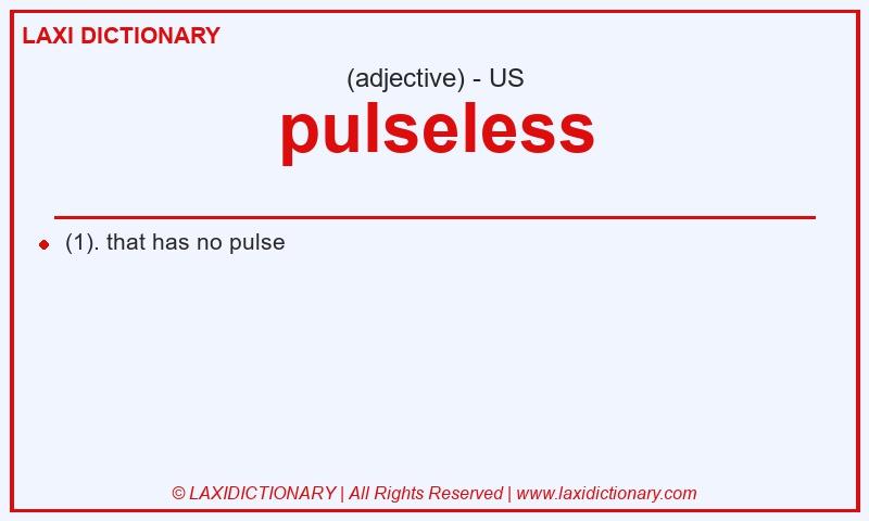 Definition pulseless in American English