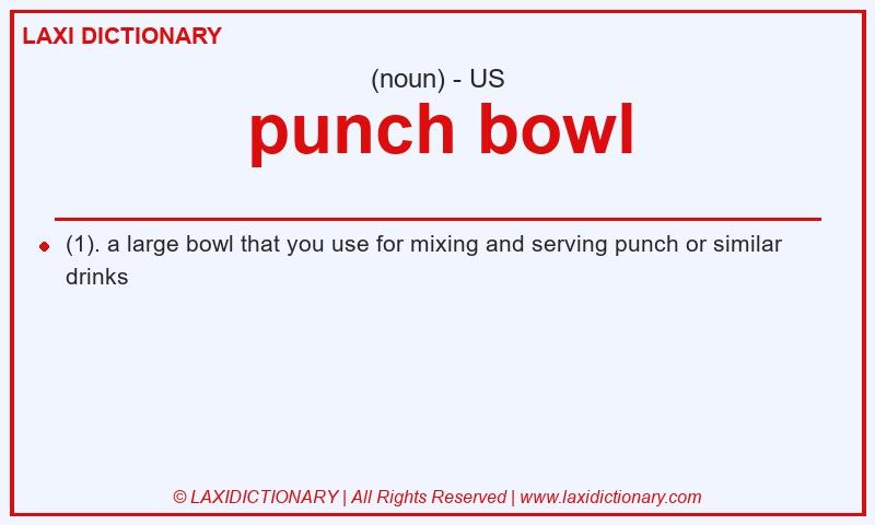 Definition punch bowl in American English