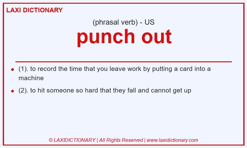 Definition punch out in American English