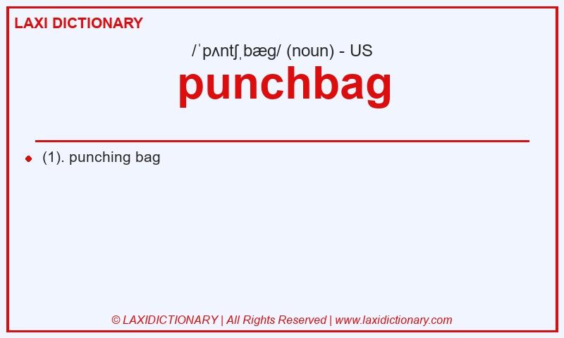 Definition punchbag in American English