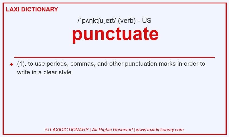 Definition punctuate in American English