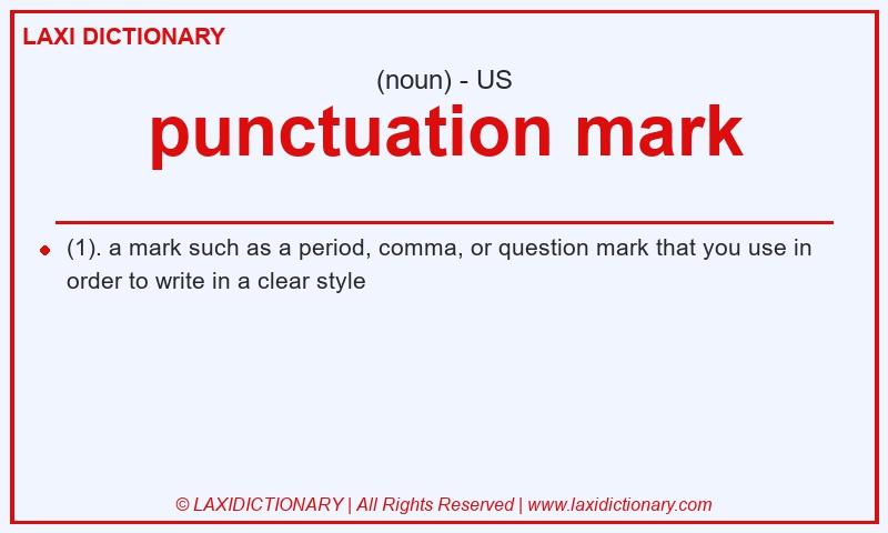 Definition punctuation mark in American English