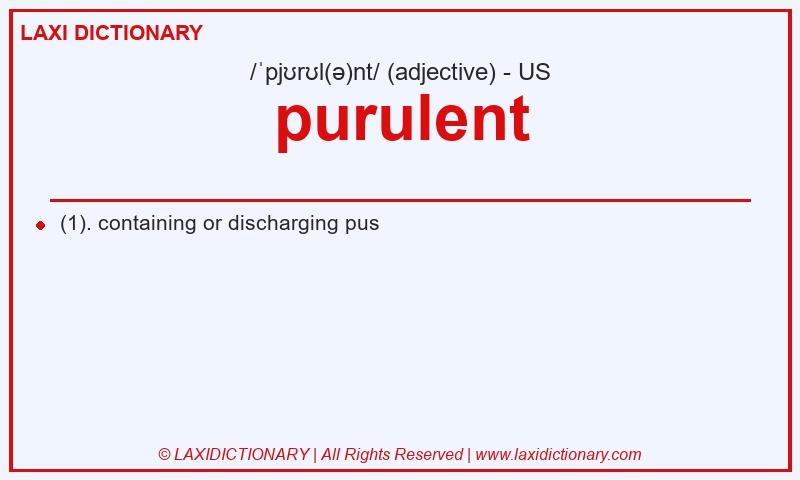 Definition purulent in American English