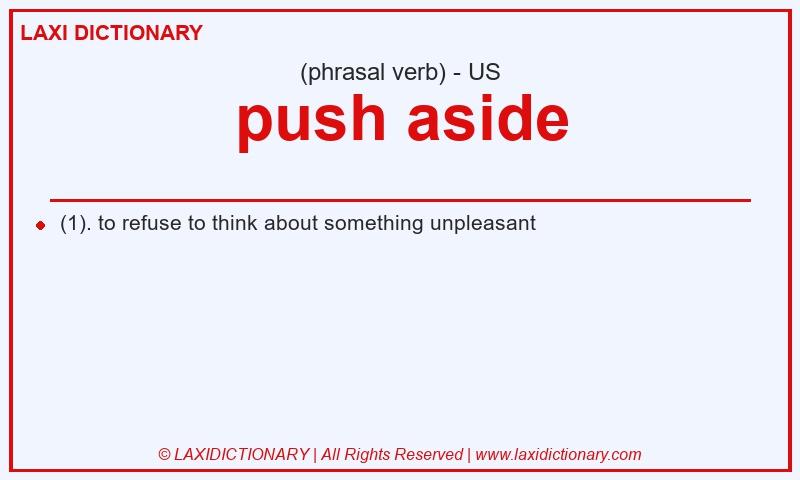 Definition push aside in American English