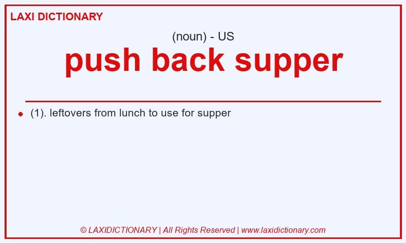 Definition push back supper in American English