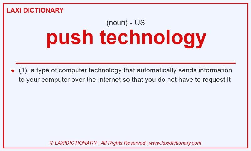 Definition push technology in American English