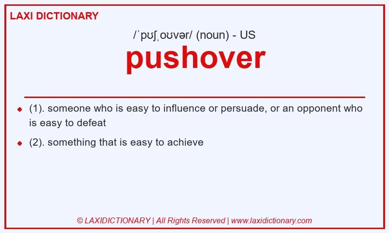 Definition pushover in American English