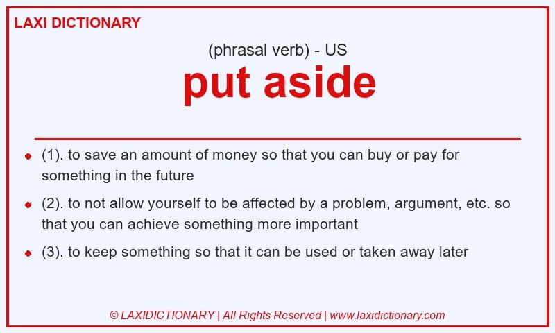 Definition put aside in American English
