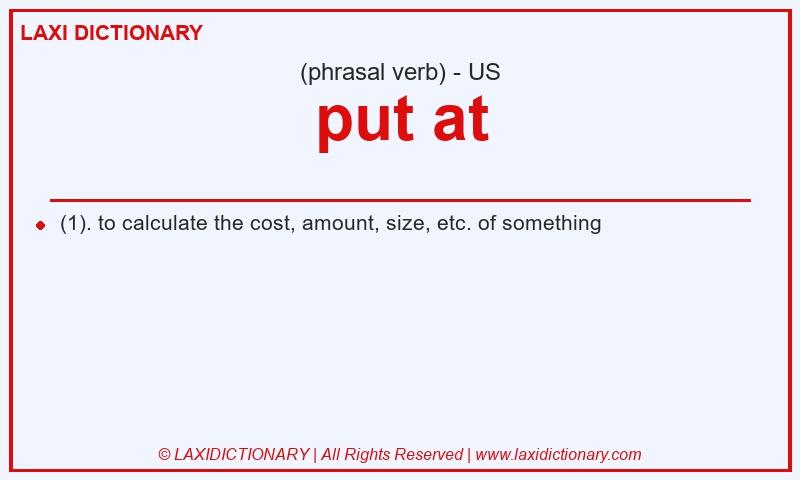Definition put at in American English