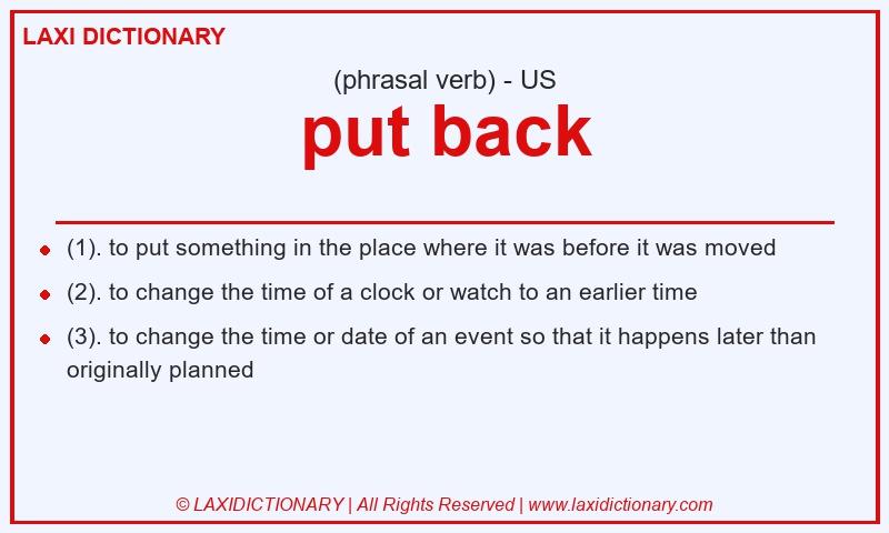 Definition put back in American English