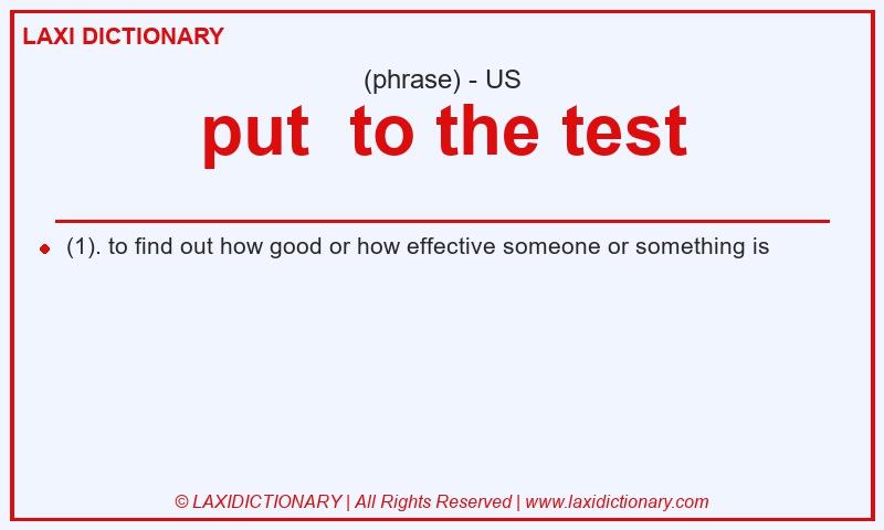 Definition put to the test in American English