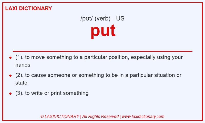 Definition put in American English