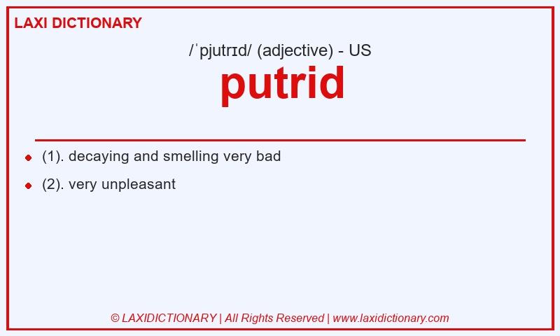 Definition putrid in American English