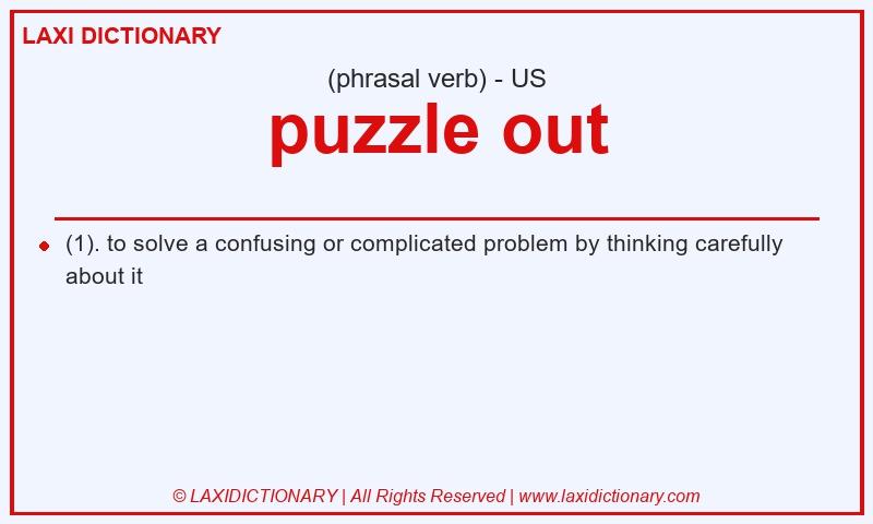 Definition puzzle out in American English