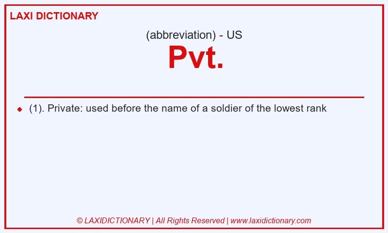 Definition Pvt. in American English