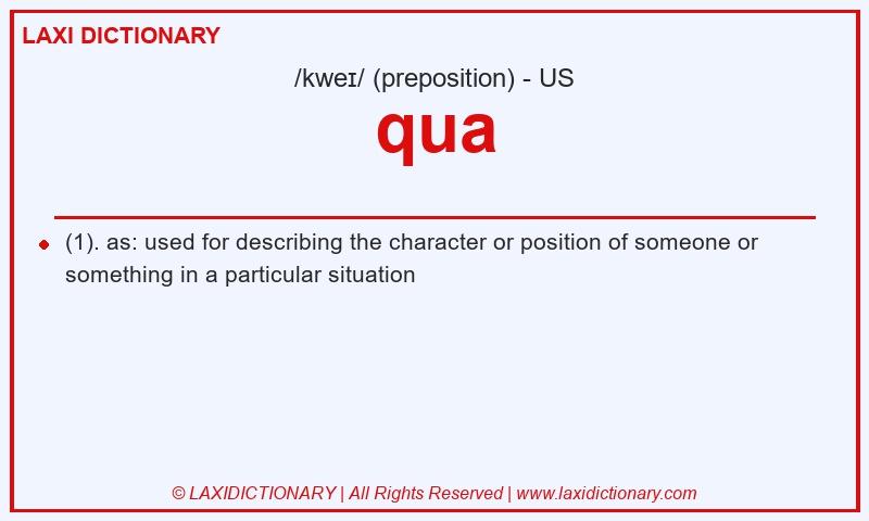 Definition qua in American English
