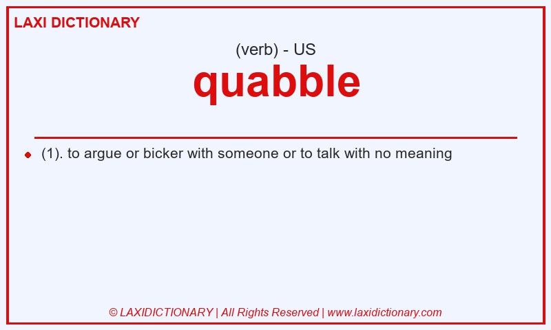 Definition quabble in American English