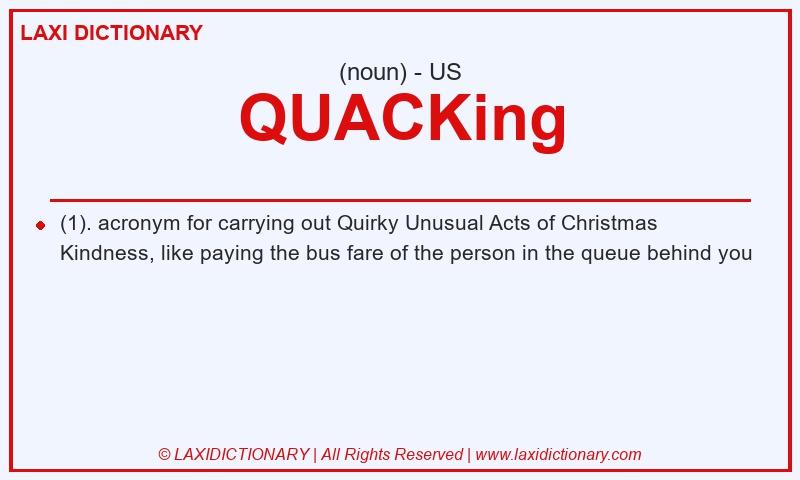 Definition QUACKing in American English