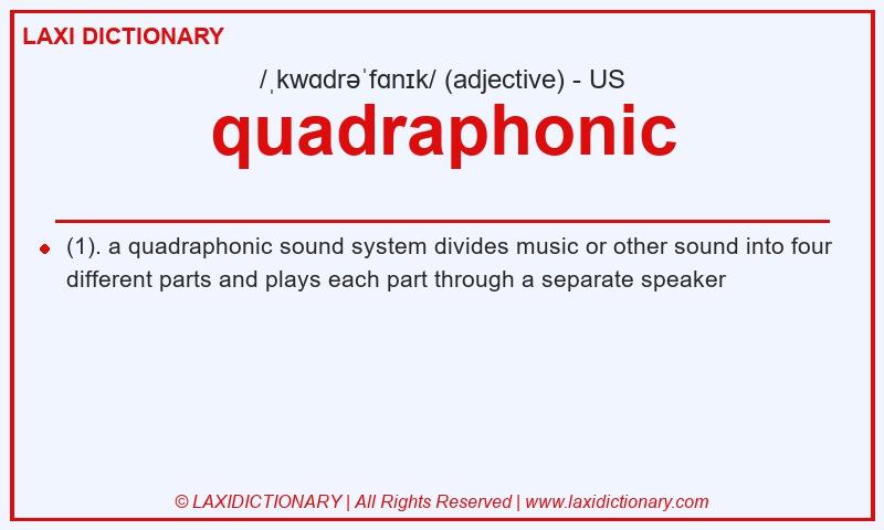 Definition quadraphonic in American English