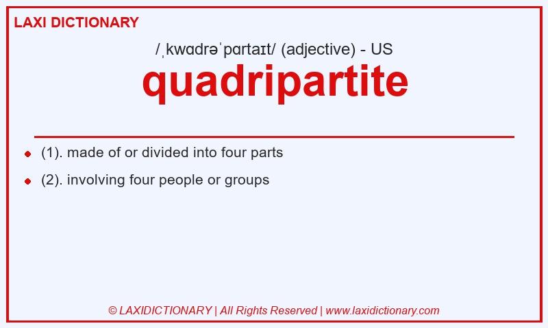 Definition quadripartite in American English