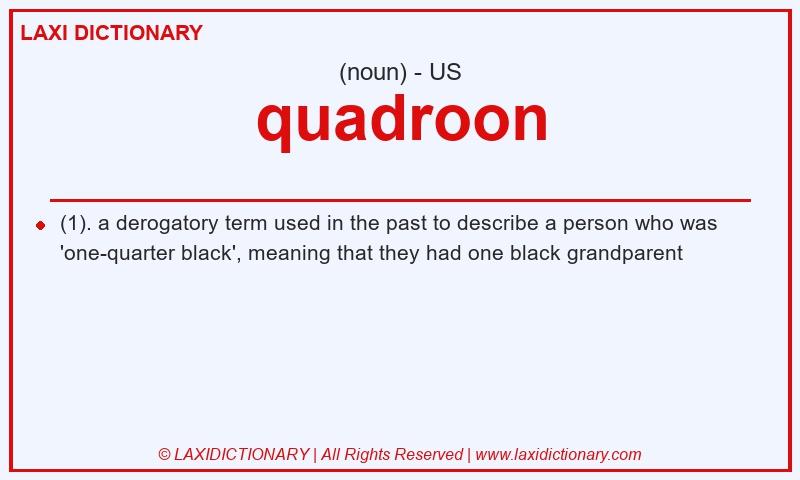 Definition quadroon in American English