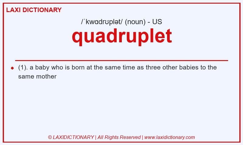Definition quadruplet in American English